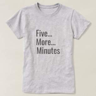 T-shirt Mais Cinco Minutos
