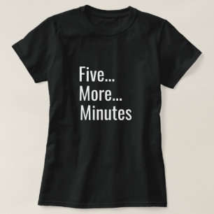T-shirt Mais Cinco Minutos