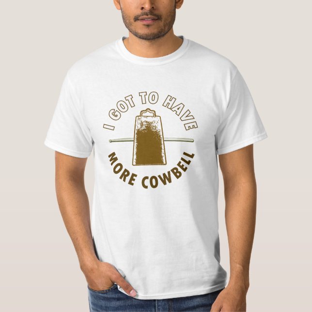 T-shirt MAIS COWBELL - engraçado/humor/música/música (Frente)