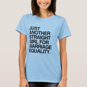 T-SHIRT MAIS UMA RAPARIGA HETERO PARA A IGUALDADE NO CASAM