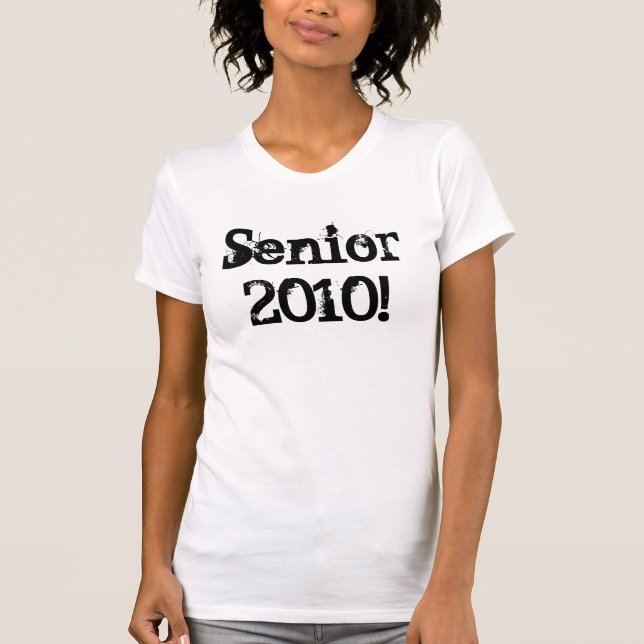 T-shirt Mais velho 2010! (Frente)