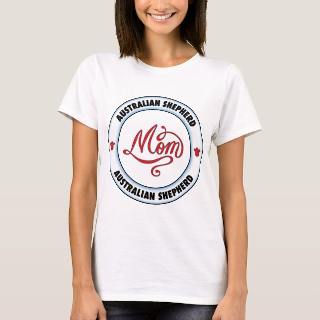 T-shirt Mamã AUSTRALIANA do PASTOR (Frente)