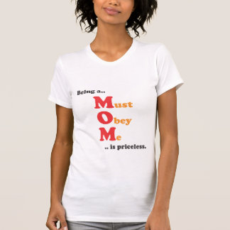 T-shirt MAMÃ - deve obedecer-me