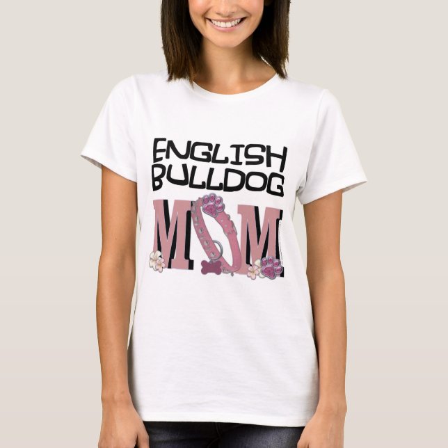 T-shirt MAMÃ inglesa do buldogue (Frente)