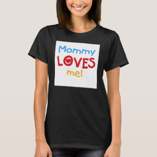 T-shirt Mamãe me ama