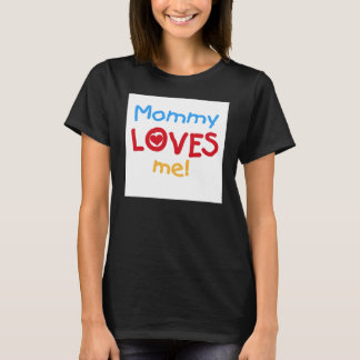 T-shirt Mamãe me ama