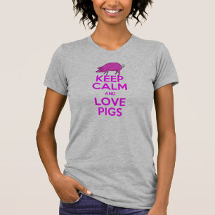 T-shirt Mantenha a calma e ame porcos cor-de-rosa