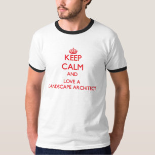 T-shirt Mantenha a calma e ame um arquiteto de paisagem