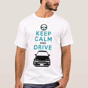 T-shirt Mantenha a calma e conduza - AE86- /version3