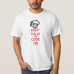 T-shirt Mantenha a calma e cozinhe-a no cozinheiro chefe