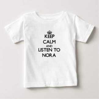 T-shirt Mantenha a calma e escute Nora