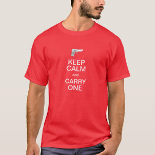 T-shirt Mantenha a calma e o carregar uma