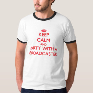 T-shirt Mantenha a calma e o partido com um radiodifusor