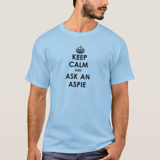 T-shirt Mantenha a calma e peça um Aspie