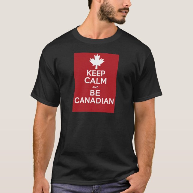 T-shirt Mantenha a calma e seja canadense (Frente)