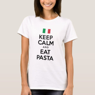 T-shirt Mantenha a calma para comer a massa