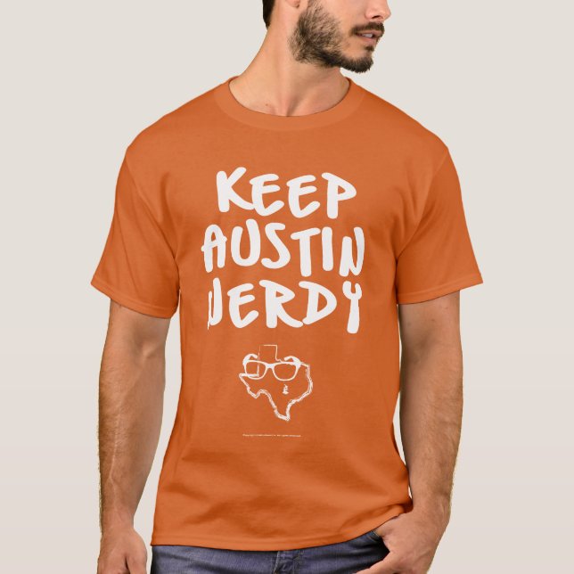 T-shirt Mantenha Austin Nerdy - o texto branco (Frente)