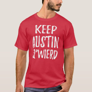 T-shirt "Mantenha Austin Q'Weird "