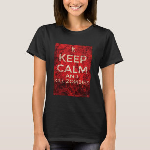 T-shirt MANTENHA CALM E ZOMBIES MATARES por AlyZen Moonsha