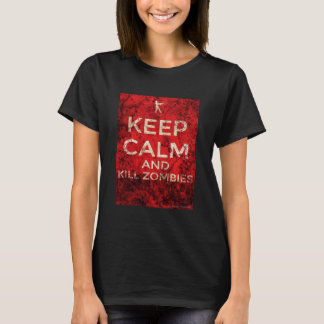 T-shirt MANTENHA CALM E ZOMBIES MATARES por AlyZen Moonsha