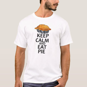 T-shirt Mantenha calmo e coma a torta