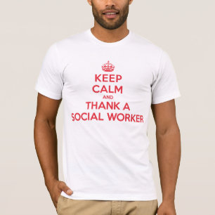 T-shirt Mantenha o assistente social calmo do obrigado