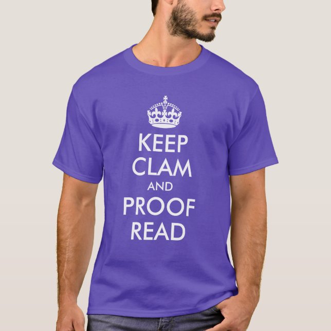 T-shirt Mantenha o Clam e a Prova Lida (Frente)