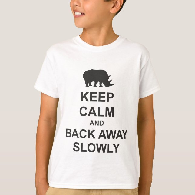 T-shirt Mantenha-Se Calmo E Afaste-Se Devagar (Frente)