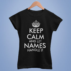 T-shirt mantenha-se calmo e deixe adicionar seu próprio no