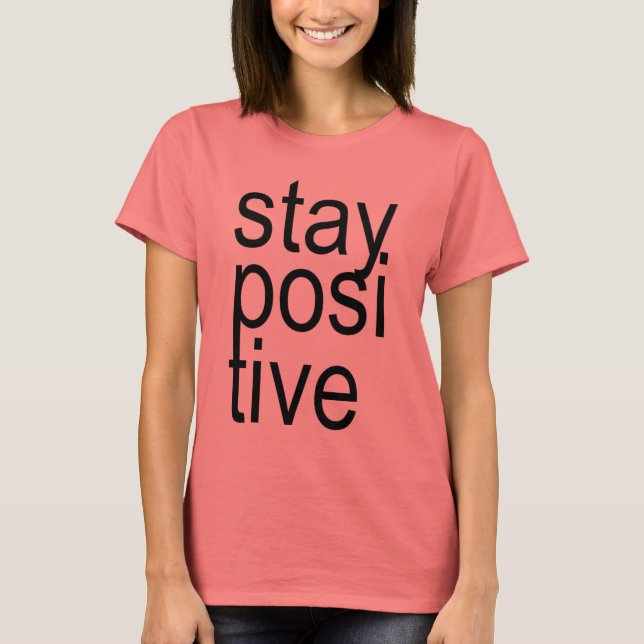 T-SHIRT MANTENHA-SE POSITIVO (Frente)