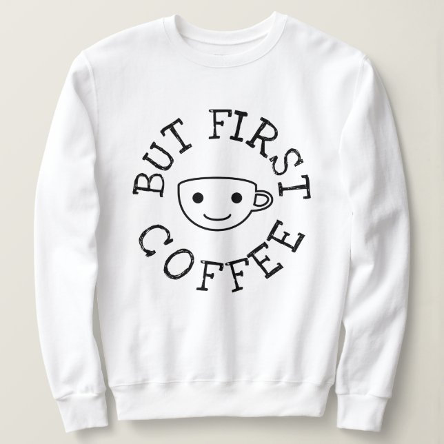 T-shirt Mas Primeiro Café (Frente do Design)