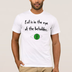 T-shirt "Mau está nos olhos do roupa"
