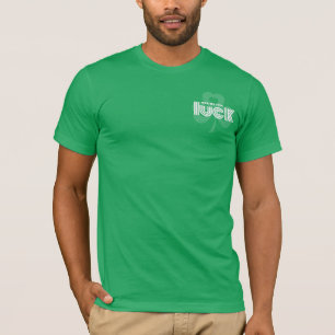 T-shirt Me esfregue por sorte. Rua de Shamrock. Dia de Pat