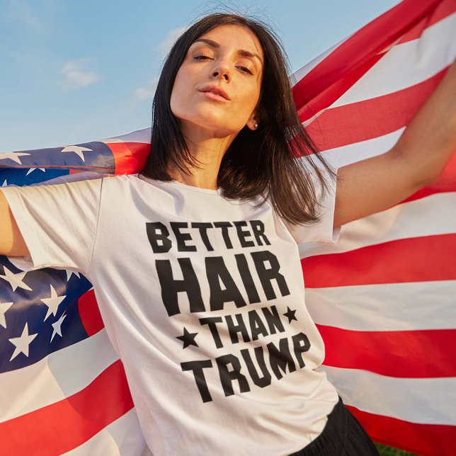 T-shirt Melhor Cabelo do que Trump (Criador carregado)