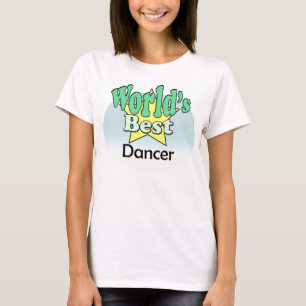 T-shirt Melhor Dançarino do Mundo