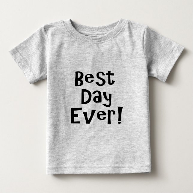 T-shirt Melhor Dia De Todos! (Frente)