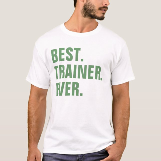 T-shirt Melhor. Instrutor. Nunca (Frente)