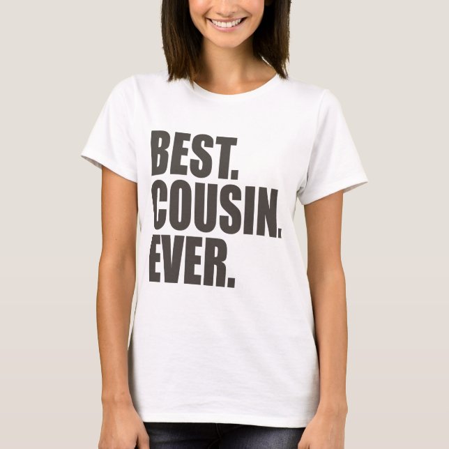 T-shirt Melhor. Primo. Nunca (Frente)