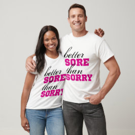 T-shirt Melhor que lamentar