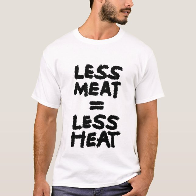 T-shirt Menos carne = menos calor (Frente)