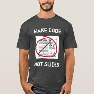 T-shirt Menos Slideware mais software