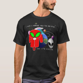 T-shirt Mensagem da estrela de cão - e é Sirius…