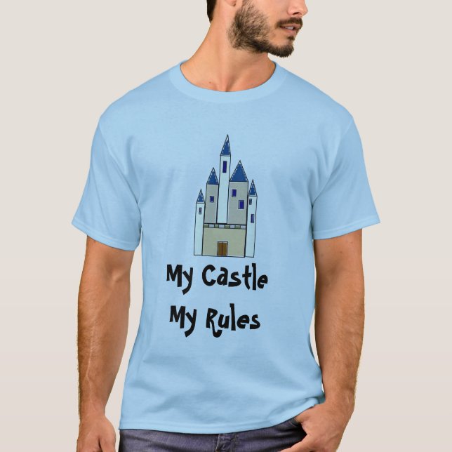T-shirt Meu castelo, minhas regras (Frente)