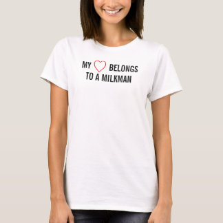 T-SHIRT MEU CORAÇÃO PERTENCE A UM MILKMAN