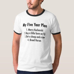 T-shirt Meu plano de cinco anos