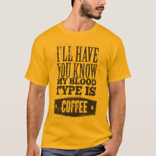 T-shirt Meu tipo de sangue é cinza preto do café