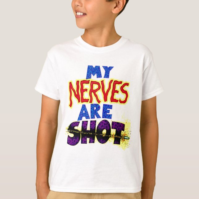 T-shirt Meus NERVOS são TIRO (Frente)