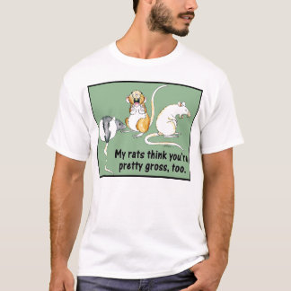 T-shirt "Meus ratos pensam que você é bonito agrega,