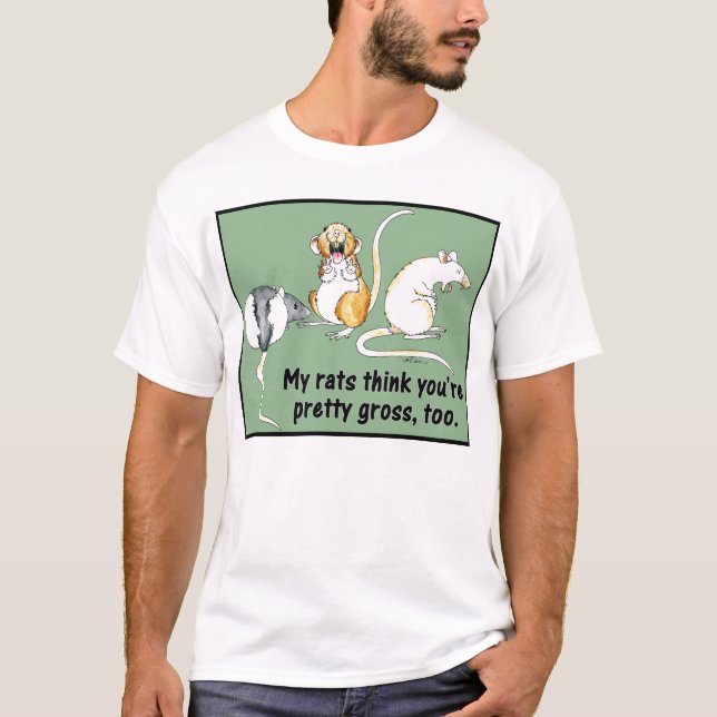 T-shirt "Meus ratos pensam que você é bonito agrega, (Frente)