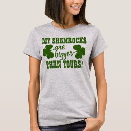 T-shirt Meus trevos são MAIS GRANDES do que seu